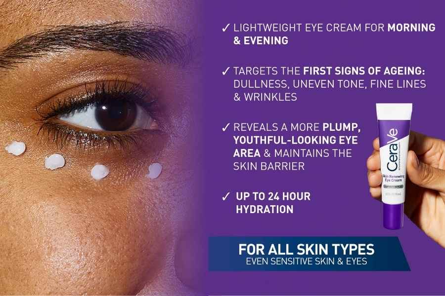 cerave skin renewing eye cream benefits