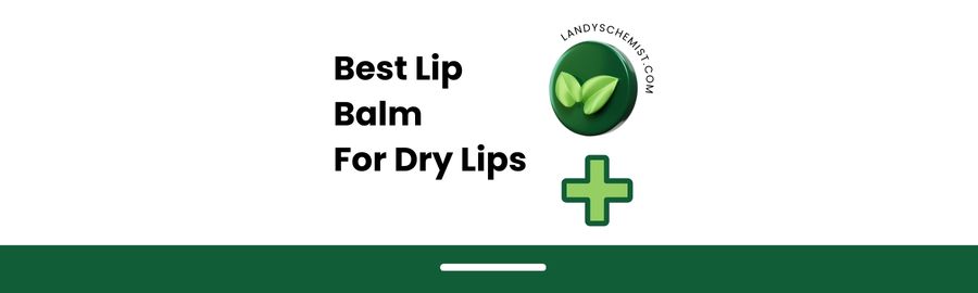 best lip balm