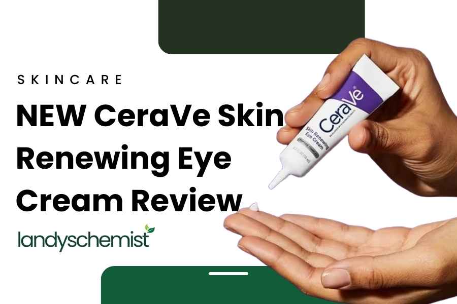 NEW cerave skin renewing eye cream review