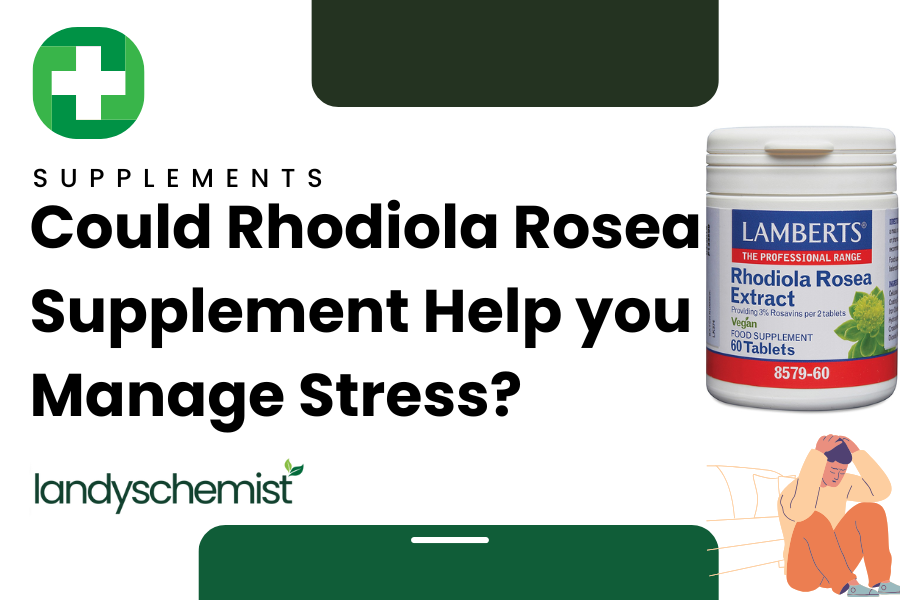 Could Rhodiola Rosea Supplement Help you Manage Stress?