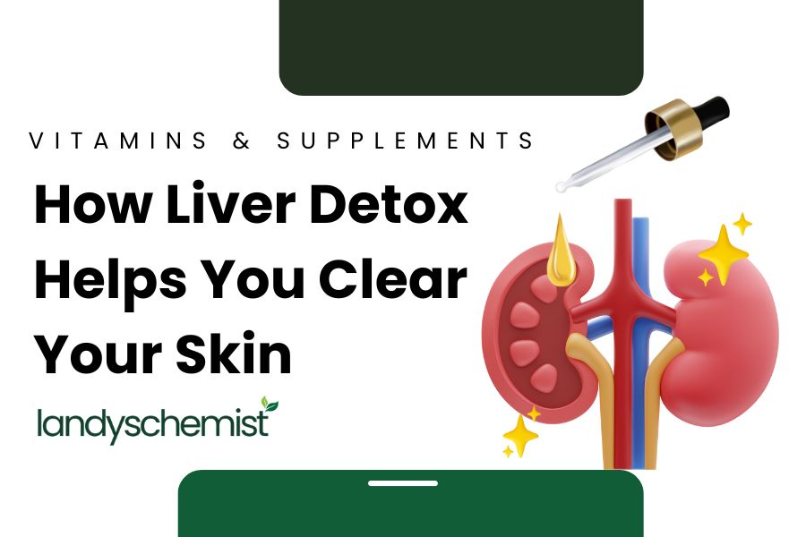 How Liver Detox Helps You Clear Your Skin