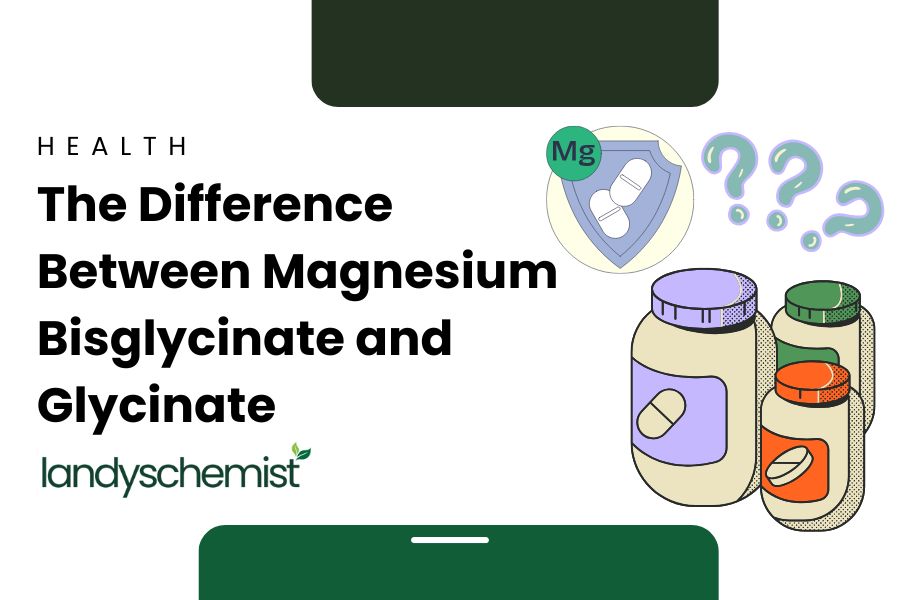 Difference Between Magnesium Bisglycinate and Glycinate