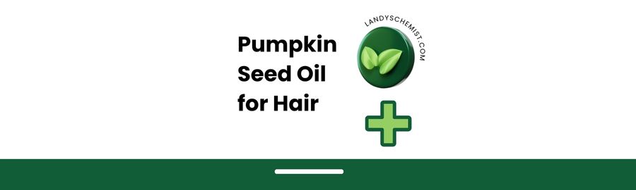 pumpkin seed oil for hair growth