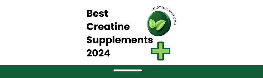 Best Creatine Supplements 2024