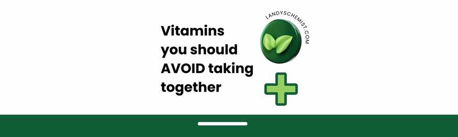 which vitamins should you not take together